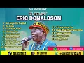 ERIC DONALDSON PLAYLIST 2025/RAGGAE MUSIC/BM