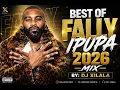 BEST OF FALLY IPUPA MIX 2026 FT DJ XILALA 