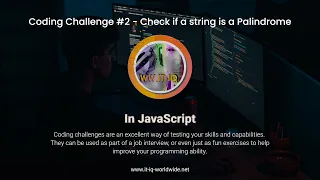 Coding Challenge - Check if a String is a Palindrome in JavaScript