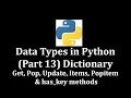 Data Types in Python Part 13 Dictionary Get Pop Update Items Popitem has - key LearnWithMrRJ