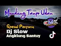 Download Lagu DJ MENDUNG TANPO UDAN ] VERSI SLOW ANGKLUNG SANTUY GLEERR !