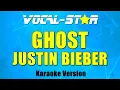 Download Lagu Justin Bieber - Ghost (Karaoke Version)