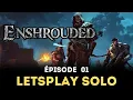 Download Lagu ENSHROUDED ★ NOUVEAU RPG - SURVIE une vrai PÉPITE !  LETS PLAY SOLO Ép 01 | Gameplay FR