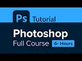 Lagu Photoshop Full Course Tutorial (6+ Hours)