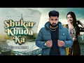 Download Lagu Shukar Khuda Ka (Official Video) Yachi Dhounchak | @candy_sheoran | New Haryanvi Song