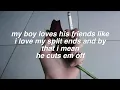 My Boy || Billie Eilish Lyrics