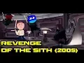 Revenge of the Sith Revisited 2005