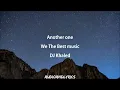 DJ Khaled ft. Rihanna & Bryson Tiller - Wild Thoughts (Lyrics)