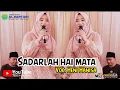 Lagu SADRLAH HAI MATA || HENI HANISA || AL-BANTANI GAMBUS