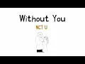 Download Lagu NCT U 'Without You' // Sub Indo