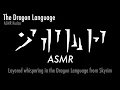 ASMR The Dragon Language Skyrim Quotes Layered Whispering