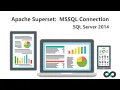 Apache Superset MSSQL Connect SQL Server 2014