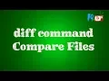Linux Tutorial for Beginners diff Command Compare Multiple Files Content FOTV