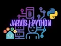Learn Artificial Intelligence by Creating JARVIS in Python Python Voice Assistant