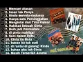 Lagu FULL ALBUM LAGU NOSTALGIA MALAYSIA EXIST DAN IKLIM SLOW ROCK