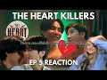 Download Lagu REACTION ❤️‍🔥 UNCUT Episode 5 ❤️‍🔥 THE HEART KILLERS เขาจ้างให้ผมจีบนักฆ่า 💔