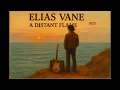 Download Lagu Elias Vane - A Distant Flame (1973) | Full Album
