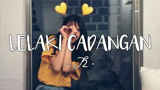 lelaki cadangan t2 cover by regita lirik video
