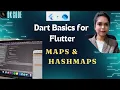 Maps And HashMaps in Dart Programming Flutter Dart Maps and HashMaps Flutter Dart Series Hindi