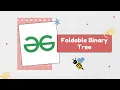 Foldable Binary Tree