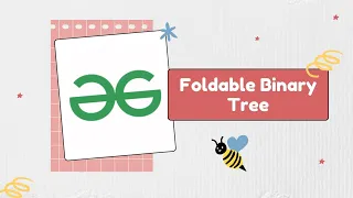 Foldable Binary Tree