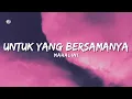 Lagu Mahalini - Untuk Yang Bersamanya (Official Music Video Lyrics)