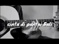 Download Lagu SEJEDEWE - Cinta Di Pantai Bali cover Gitar by Khafi