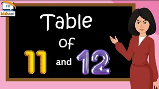 Table of 11 and 12 | Rhythmic table of eleven and twelve | Kidstart tv
