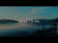 Lagu DJ Slow Remix - Dead To Me (Aires Remix) New Slow Remix