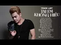 Download Lagu TẠI EM KHÔNG HIỂU | LIÊN KHÚC NHẠC TRẺ THỜI 8X9X | LIÊN KHÚC TỐNG GIA VỸ HAY NHẤT 2024