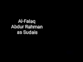 Download Lagu Surah Al-Falaq (Abdur Rahman as Sudais)