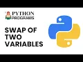 Python Swap Variables How to Swap Two Variables in Python