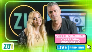 VUNK x Olivia Addams - Viva la Vida, dragostea (LIVE la Radio ZU)