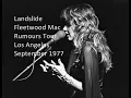 Fleetwood Mac - Landslide (Live September 1977 LA)