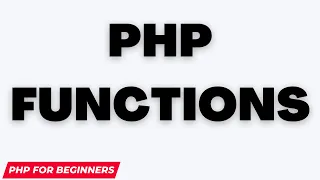 PHP Functions php functions with arguments php tutorial for beginners