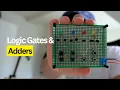 Building Logic Gates and a 4 Bit Adder cinematic