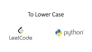 Leetcode - To Lower Case Python