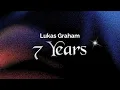 Download Lagu Lukas Graham - 7 Years (Sangtekster/Lyrics)