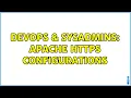 DevOps SysAdmins Apache https configurations 3 Solutions