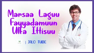Marsaa Laguu Fayyadamuun Ulfa Ittisuu Dr Abdisa 