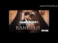 Rangeen (Slowed + Reverb) - Gurnam Bhullar - Gill Raunta - Master Mind