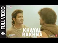 Download Lagu Khayal Rakhna (Full Video) | Vidyut Jammwal | Mithoon, Manoj Muntashir | Aditya Datt | CRAKK