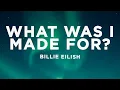 Download Lagu Billie Eilish - What Was I Made For?s