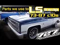Here is what YOU NEED 73-87 c10 LS swap Parts