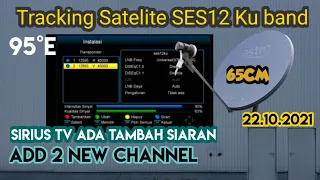 tracking satelite ses12 dish 65cm sirius tv add new channel 