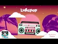 Lullapop - Dynamite (Visualizer)