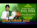 Download Lagu Gema Takbir Idul Fitri 1444 H / 2023 M || Mas Dalang Ulinnuha Cilacap (Rakafm Group)