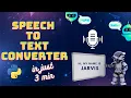 Speech-to-Text Converter in 3 Minutes Quick Tutorial Speech Recognition Python