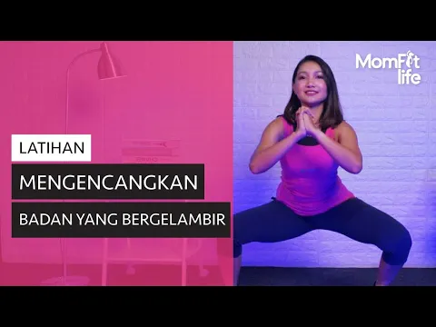 Gerakan Kencangkan Otot dan Ampuh Hilangkan Badan Bergelambir - MomFit Life | lifestyleOne