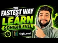 How to Learn GoHighLevel FAST Full Tutorial